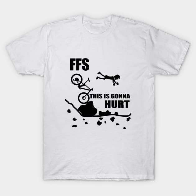 Cycling Crash Funny Mountain Biking "FFS This Is Gonna Hurt" Cartoon Mountain Bike T-Shirt by ChrisWilson